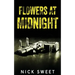 Flowers at Midnight: Politicians Behaving Badly