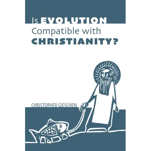 Is Evolution Compatible with Christianity?