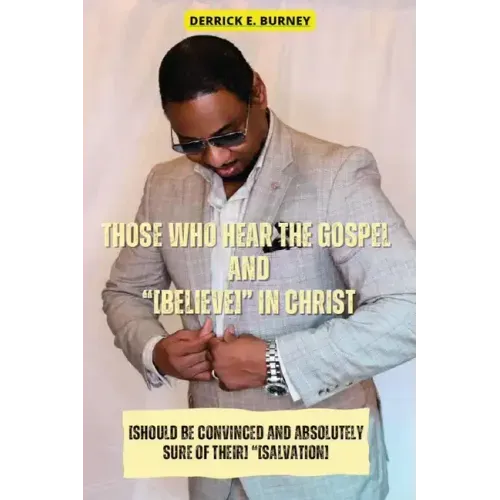 Those Who Hear the Gospel and [Believe]: One of the BEST Christian Inspirational Books