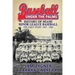 Baseball Under the Palms: The History of Miami Minor League Baseball - The Early Years 1892 - 1960