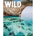 Wild Guide Greece: Hidden Places, Great Adventures & the Good Life