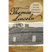 Thomas Lincoln: Father of the Sixteenth President
