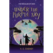 Under the Purple Sky: The Oracles of Zion