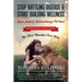 Stop Battling Disease & Start Building Wellness: Your Guide to Extraordinary Pet Care: Special Addition, The Most Beautiful Love Story