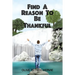 Find A Reason To Be Thankful