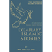 Exemplary Islamic Stories: Islamic Stories for All Ages