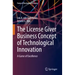 The License Giver Business Concept of Technological Innovation: A Game of Excellence