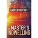The Master's Indwelling