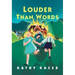 Louder Than Words