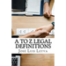 A to Z Legal Definitions: English-Spanish Legal Glossary