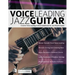 Voice Leading Jazz Guitar