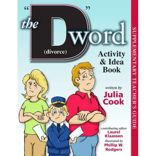 The D Word (Divorce) Activity and Idea Book
