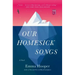 Our Homesick Songs