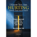 I Know You Are Hurting (Spend Time with DaD)