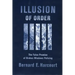 Illusion of Order: The False Promise of Broken Windows Policing