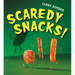 Scaredy Snacks!