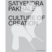 Satyendra Pakhalé Culture of Creation