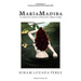 Maria Madiba: La maravillosa historia de Diego José y María del Mar