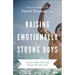 Raising Emotionally Strong Boys: Tools Your Son Can Build on for Life