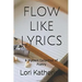 Flow Like Lyrics