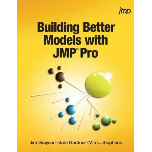 Building Better Models with JMP Pro