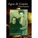 Agua de Limón: Basada en una historia real