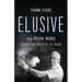 Elusive: How Peter Higgs Solved the Mystery of Mass