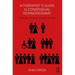 A Therapist's Guide to Consensual Nonmonogamy: Polyamory, Swinging, and Open Marriage