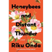Honeybees and Distant Thunder