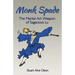 Monk Spade: The Martial Art Weapon of Sagacious Lu