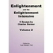 Enlightenment and the Enlightenment Intensive: Volume 2