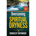 Overcoming Spiritual Dryness
