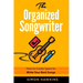 The Organized Songwriter: How to Create Space to Write Your Best Songs