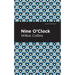 Nine O' Clock