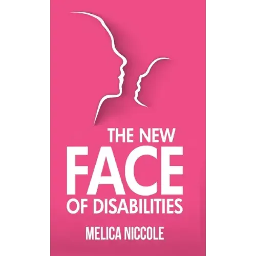 The New Face of Disabilities