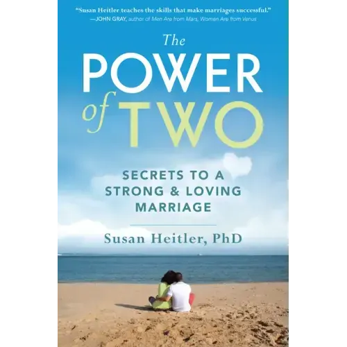 The Power of Two: Secrets to a Strong and Loving Marriage