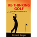 Re-Thinking Golf: The True Loft System
