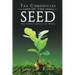 The Chronicles of the Seed: The Sower Soweth the Word