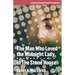 The Man Who Loved the Midnight Lady / In the Stone House