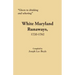 Given to Drinking and Whoring White Maryland Runaways, 1720-1762