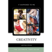 Creativity: The Ultimate Teen Guide