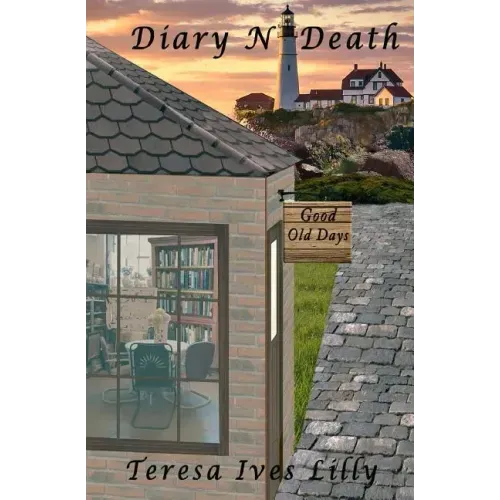 Diary N Death: Harbor Inn, Maine