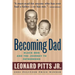 Becoming Dad: Black Men and the Journey to Fatherhood