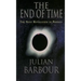 The End of Time: The Next Revolution in Physics