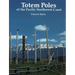 Totem Poles of the Pacific Northwest Coast
