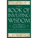 The Book of Investing Wisdom: Classic Writings by Great Stock-Pickers and Legends of Wall Street