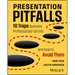 Presentation Pitfalls: Ten Traps Business Professionals Fall Into and How to Avoid Them