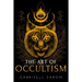 The Art of Occultism: The Secrets of High Occultism & Inner Exploration