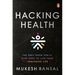 Hacking Health: The Only Book You'll Ever Need to Live Your Healthiest Life
