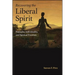 Recovering the Liberal Spirit: Nietzsche, Individuality, and Spiritual Freedom